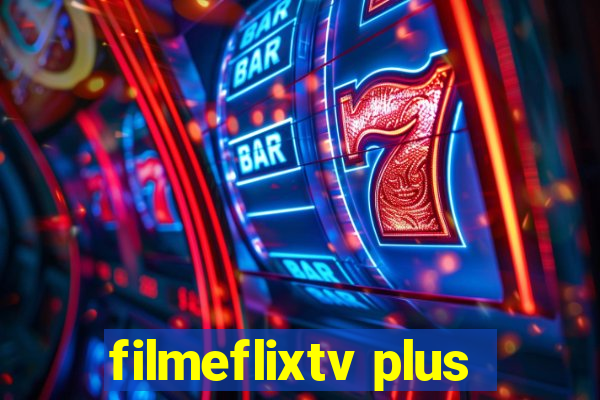 filmeflixtv plus